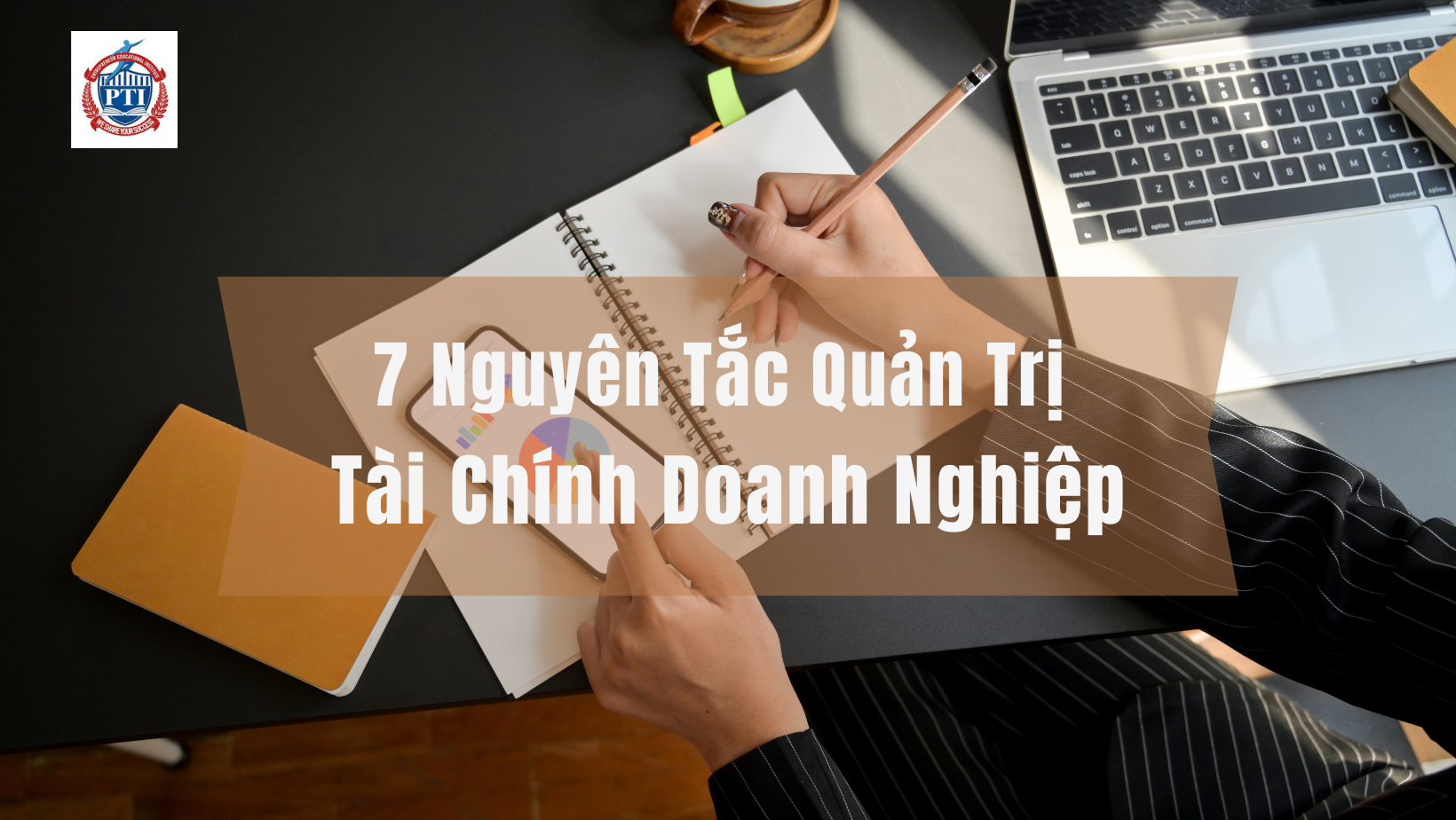 7-nguyen-tac-trong-quan-tri-tai-chinh-doanh-nghiep